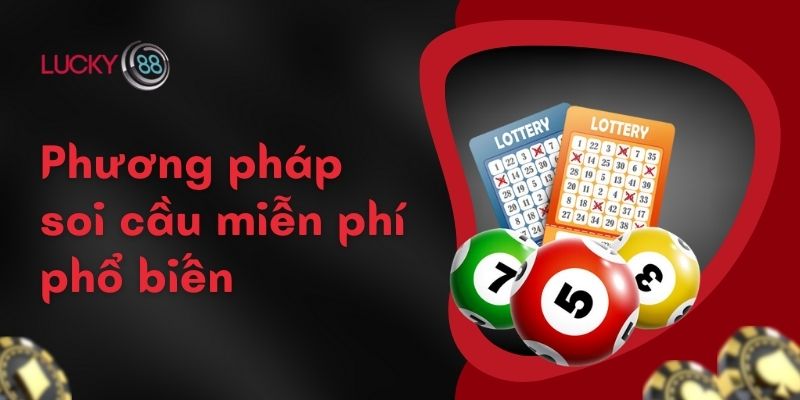 Phương pháp soi cầu miễn phí phổ biến